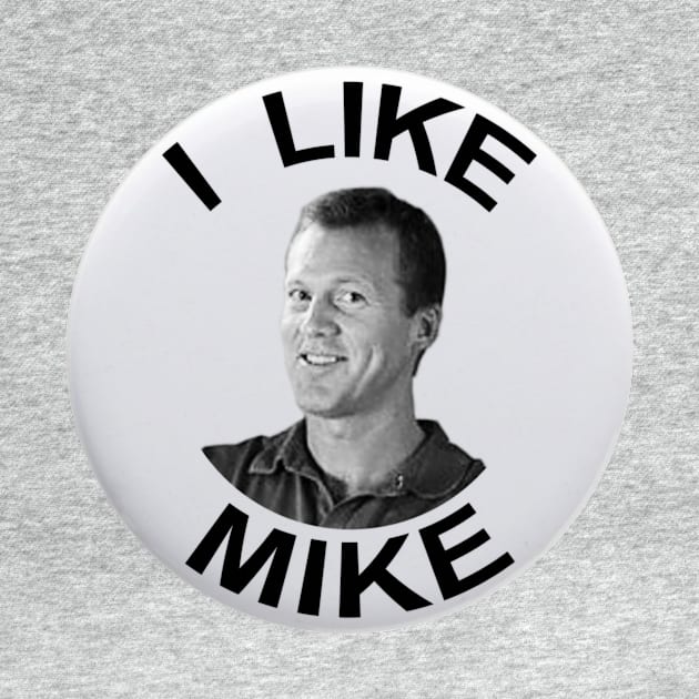 I LIKE MIKE by Manatee Max